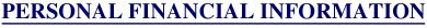 Personal Financial Information